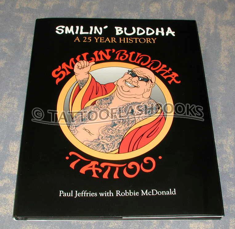 tattooflashbooks.com - Paul Jeffries - SMILIN' BUDDHA: A 25 Year History